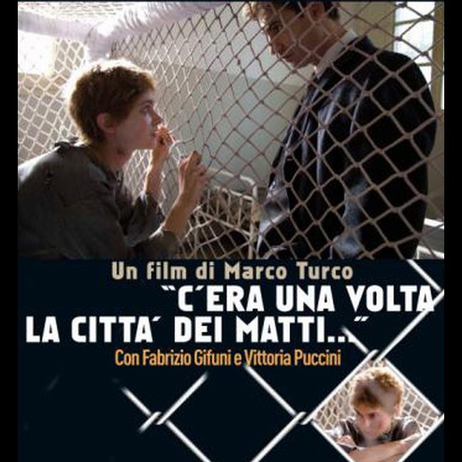 C’era una volta la città dei matti